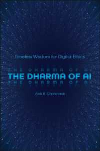 The Dharma of AI : Timeless Wisdom for Digital Ethics