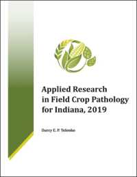 Applied Research in Field Crop Pathology for Indiana, 2019