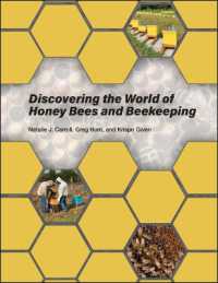 Discovering the World of Honey Bees and Beekeeping