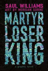 Martyr Loser King : A Graphic Novel