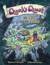 Quirk's Quest: The Lost and the Found (Quirk's Quest)