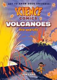 Science Comics: Volcanoes : Fire and Life (Science Comics)