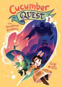 Cucumber Quest: The Doughnut Kingdom (Cucumber Quest)