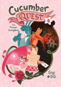 Cucumber Quest: The Flower Kingdom (Cucumber Quest)