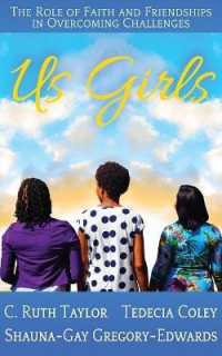 Us Girls : The Role of Faith and Friendships in Overcoming Challenges