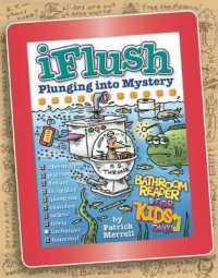 Uncle John's iFlush Plunging into Mystery Bathroom Reader for Kids Only! (Uncle John's Bathroom Reader for Kids Only)