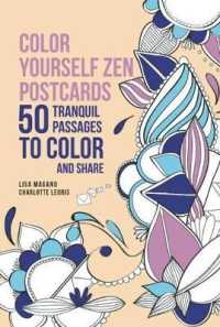Color Yourself Zen Postcards : 50 Tranquil Passages to Color and Share （POS）