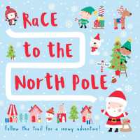 Race to the North Pole （Board Book）