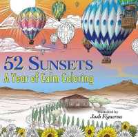 52 Sunsets : A Year of Calm Coloring （CLR CSM）