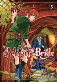 ヤマザキコレ「魔法使いの嫁」（英訳）Vol. 5<br>The Ancient Magus' Bride Vol. 5 (The Ancient Magus' Bride)