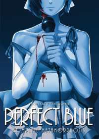 竹内義和著『パ－フェクト・ブル－完全変態 』（英訳）<br>Perfect Blue : Complete Metamorphosis