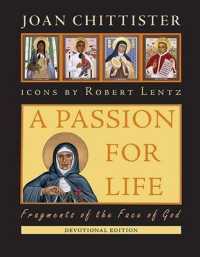 A Passion for Life : Fragments of the Face of God