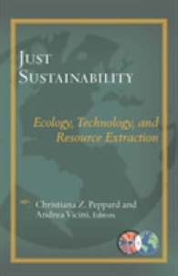Just Sustainablility : Technology, Ecology, and Resource Extraction (Catholic Theological Ethics in the World Church)