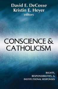 Conscience and Catholicism : Rights, Responsibilities, and Institutional Responses