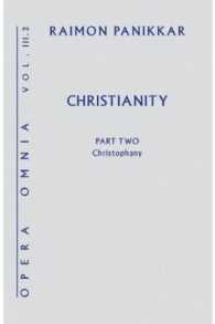 Christianity : A Christophany (Opera Omnia)