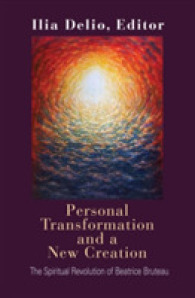 Personal Transformation and a New Creation : The Spiritual Revolution of Beatrice Bruteau