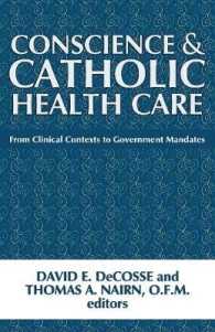 Conscience and Catholic Health Care : From Clinical Contexts to Government Mandates