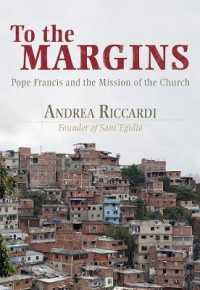 To the Margins : Pope Francis and the Mission of the Church