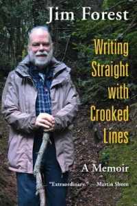 Writing Straight with Crooked Lines : A Memoir