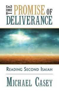 The Promise of Deliverance : Reading Second Isaiah