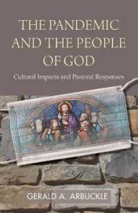 The Pandemic and the People of God : Cultural Impacts and Pastoral Responses