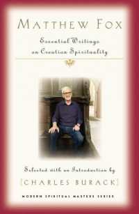 Matthew Fox : Essential Writings on Creation Spirituality