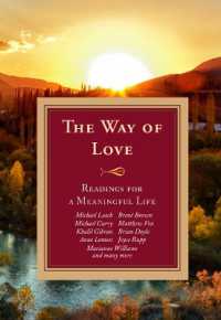 The Way of Love: : Readings for a Meaningful Life