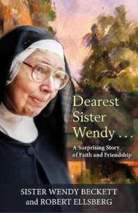 Dearest Sister Wendy . . . a Surprising Story of Faith and Friendship