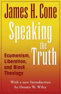 Speaking the Truth : Ecumenism, Liberation, and Black Theology