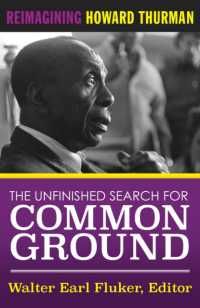 The Unfinished Search for Common Ground : Reimagining Howard Thurman