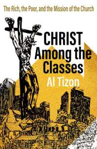 Christ among the Classes : The Rich, the Poor, and the Mission of the Church (American Society of Missiology)