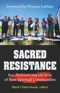 Sacred Resistance (Ecology and Justice Series)