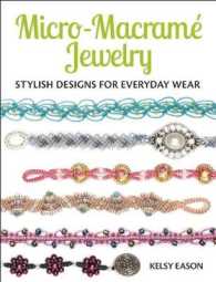 Micro-Macrame Jewelry : Stylish Designs for Everyday Wear