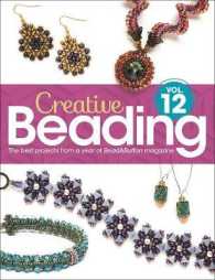 Creative Beading Vol. 12 : The best projects from a year of Bead&Button magazine