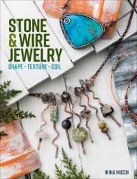 Stone & Wire Jewelry : Shape Texture Coil