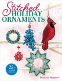 Stitched Holiday Ornaments : 25+ Beaded Treasures
