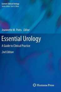 エッセンシャル泌尿器科学（第２版）<br>Essential Urology : A Guide to Clinical Practice (Current Clinical Urology) （2ND）