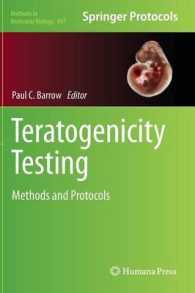 Teratogenicity Testing : Methods and Protocols (Methods in Molecular Biology) 〈Vol. 947〉