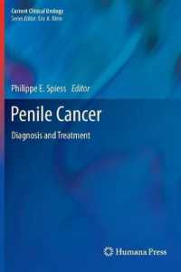 Penile Cancer : Diagnosis and Treatment (Current Clinical Urology) （1ST）
