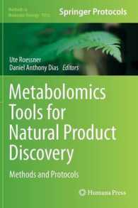 Metabolomics Tools for Natural Product Discovery : Methods and Protocols (Methods in Molecular Biology) （2013）