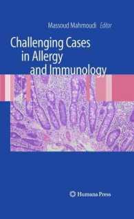 Challenging Cases in Allergy and Immunology （2009）