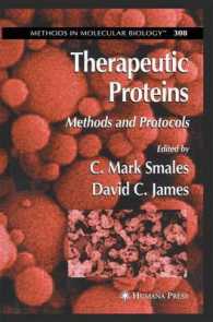 Therapeutic Proteins : Methods and Protocols (Methods in Molecular Biology) （2005）