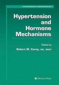 Hypertension and Hormone Mechanisms (Contemporary Endocrinology) （2007）