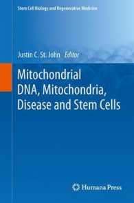 Mitochondrial DNA, Mitochondria, Disease and Stem Cells (Stem Cell Biology and Regenerative Medicine) （2013）
