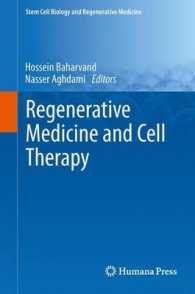 Regenerative Medicine and Cell Therapy (Stem Cell Biology and Regenerative Medicine) （2013）