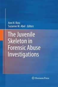 The Juvenile Skeleton in Forensic Abuse Investigations （2011）