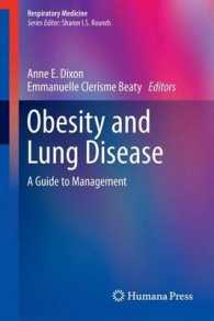 Obesity and Lung Disease : A Guide to Management (Respiratory Medicine) （2013）