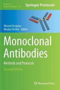 Monoclonal Antibodies : Methods and Protocols (Methods in Molecular Biology) （2ND）
