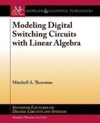 Modeling Digital Switching Circuits with Linear Algebra (Synthesis Lectures on Digital Circuits and Systems)