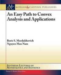 An Easy Path to Convex Analysis and Applications (Synthesis Lectures on Mathematics and Statistics)